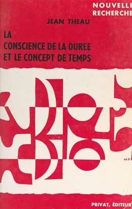 La conscience de la durée et le concept de temps