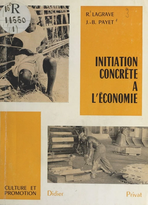 Initiation concrète à l'économie - R. Lagrave, Jean-Bernard Payet - FeniXX réédition numérique