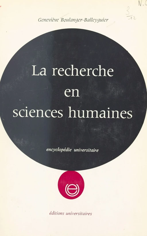 La recherche en sciences humaines - Geneviève Boulanger-Balleyguier - FeniXX réédition numérique