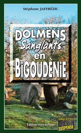 Dolmens sanglants en Bigoudènie