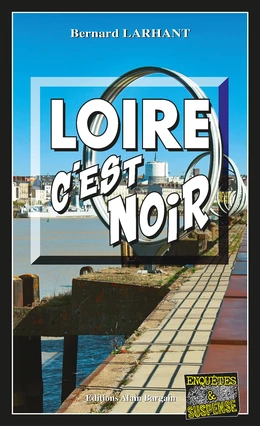 Loire, c'est noir