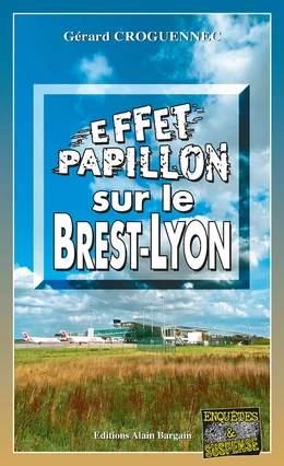 Effet papillon sur le Brest-Lyon