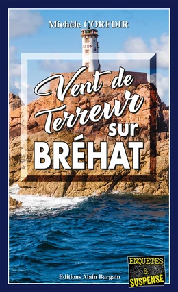 Vent de terreur sur Brehat