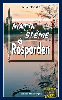 Matin blême à Rosporden