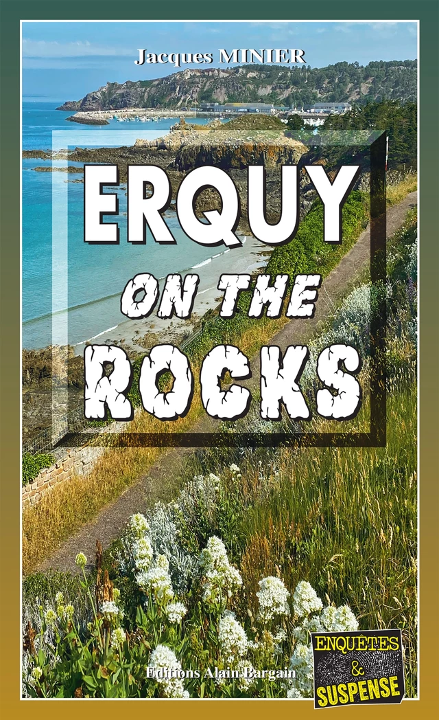 Erquy on the rocks - Jacques Minier - Éditions Alain Bargain