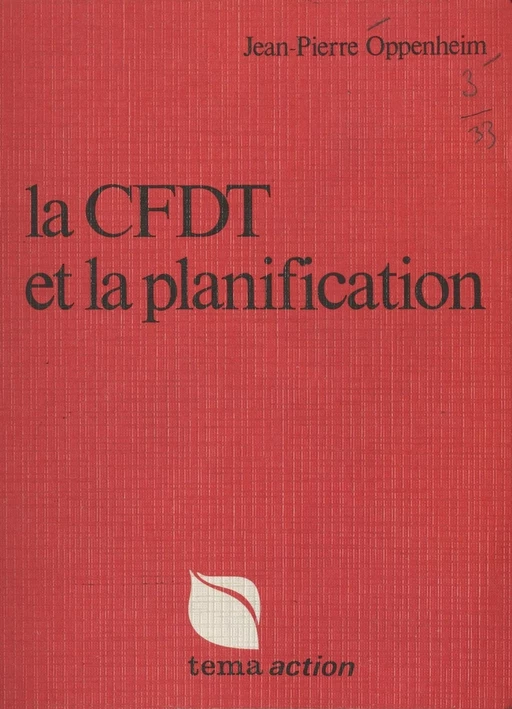 La CFDT et la planification - Jean-Pierre Oppenheim - FeniXX réédition numérique