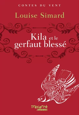 Kila et le gerfaut blessé