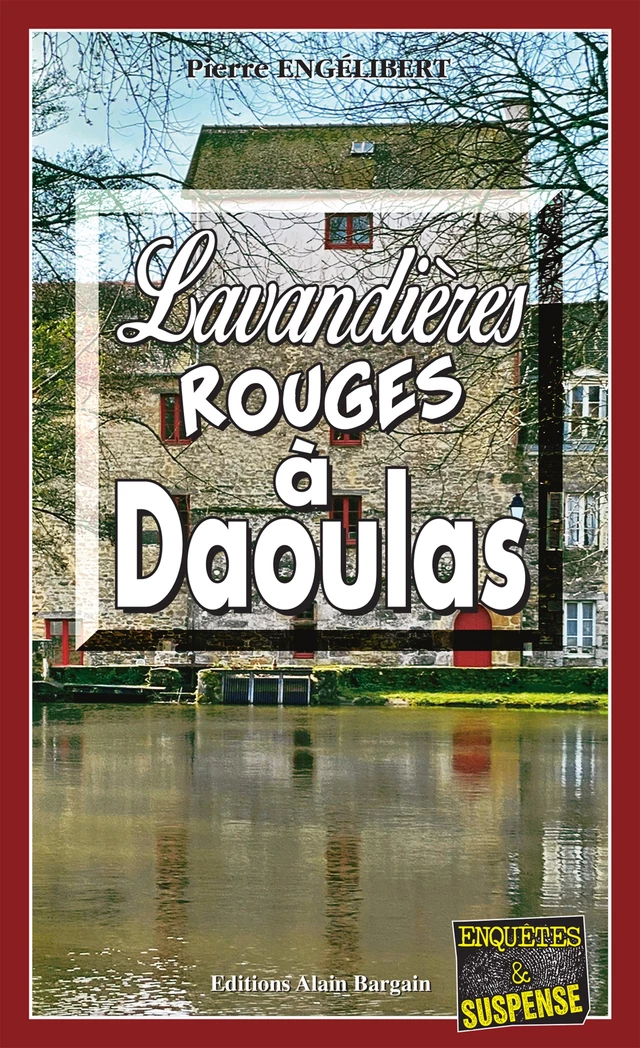 Lavandières rouges à Daoulas - Pierre Engélibert - Éditions Alain Bargain