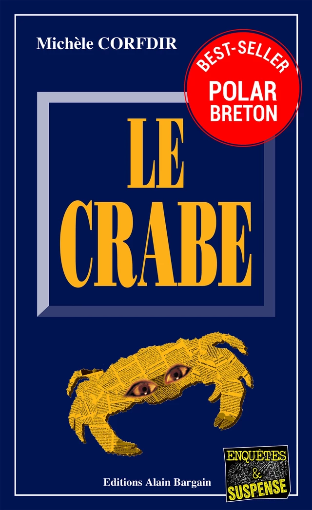 Le Crabe - Michèle Corfdir - Éditions Alain Bargain