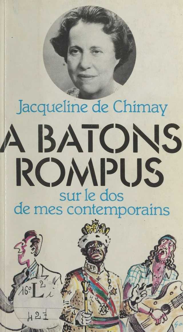 À bâtons rompus - Jacqueline de Chimay - FeniXX réédition numérique