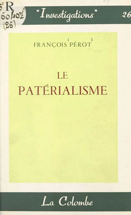 Le patérialisme - François Pérot - FeniXX réédition numérique