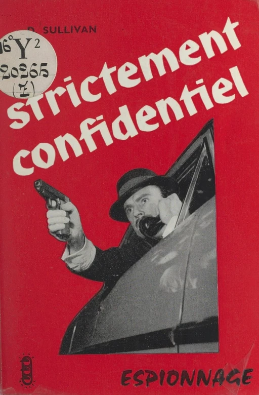 Strictement confidentiel - Dan Sullivan - FeniXX réédition numérique