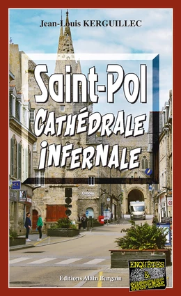 Saint-Pol, Cathédrale infernale