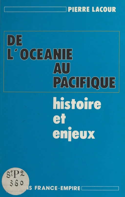 De l'Océanie au Pacifique - Pierre Lacour - FeniXX réédition numérique