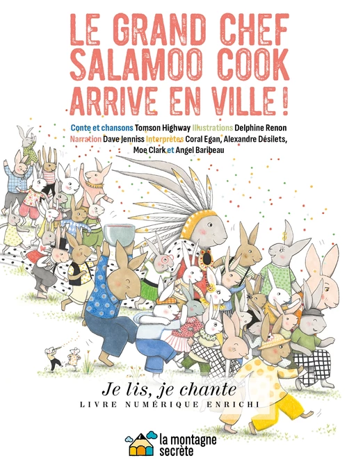 Le grand chef Salamoo Cook arrive en ville ! (Contenu enrichi) - Tomson Highway - La Montagne secrète