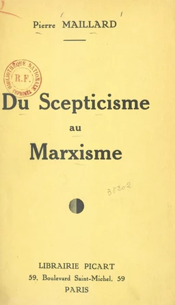 Du Scepticisme au Marxisme