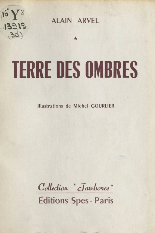 Terre des ombres - Alain Arvel - FeniXX réédition numérique