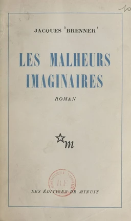 Les malheurs imaginaires