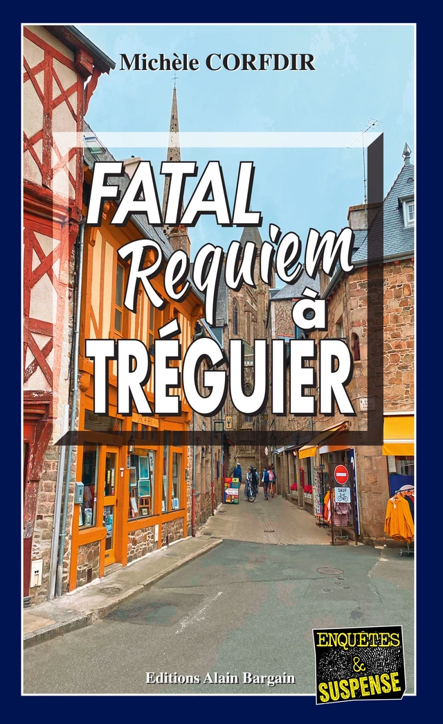 Fatal requiem à Tréguier - Michèle Corfdir - Éditions Alain Bargain