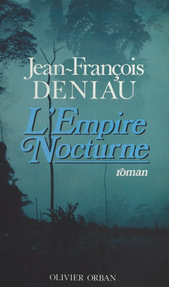 L'empire nocturne - Jean-François Deniau - FeniXX réédition numérique