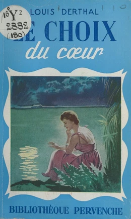 Le choix du cœur