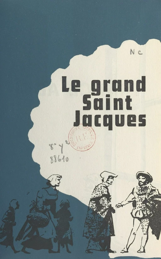 Le Grand Saint Jacques - France Adine - FeniXX réédition numérique