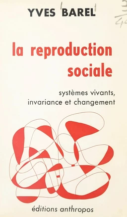 La reproduction sociale