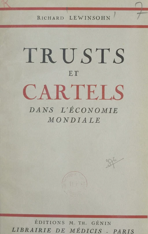 Trusts et cartels dans l'économie mondiale - Richard Lewinsohn - FeniXX réédition numérique