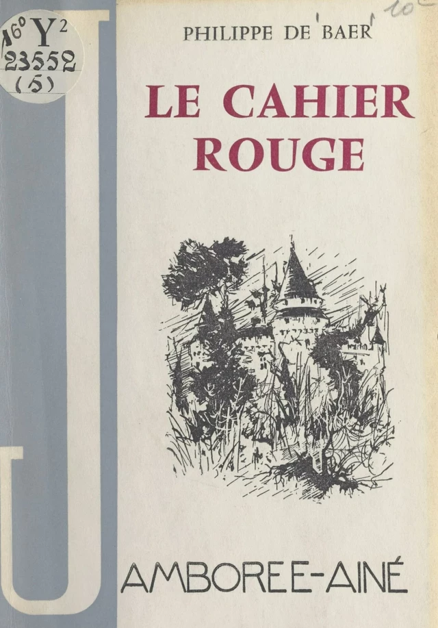 Le cahier rouge - Philippe de Baër - FeniXX réédition numérique