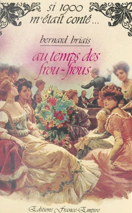 Au temps des frou-frous