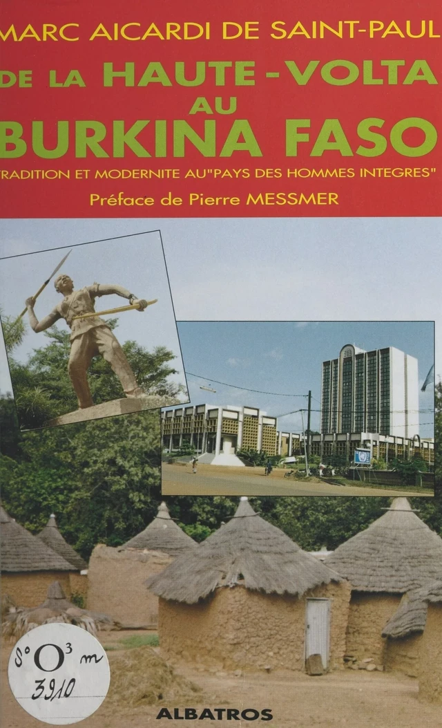 De la Haute-Volta au Burkina-Faso - Marc Aicardi de Saint-Paul - FeniXX réédition numérique