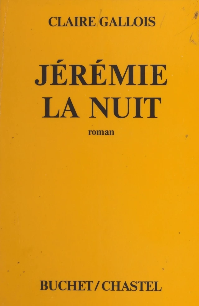 Jérémie la nuit - Claire Gallois - FeniXX réédition numérique