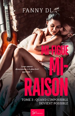 Mi-figue Mi-raison - tome 3