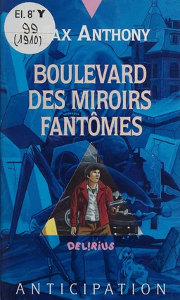 Boulevard des miroirs fantômes