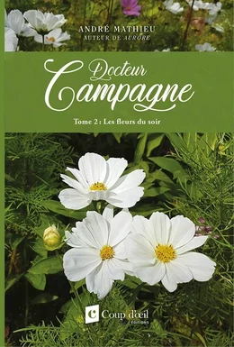 Docteur campagne - Tome 2