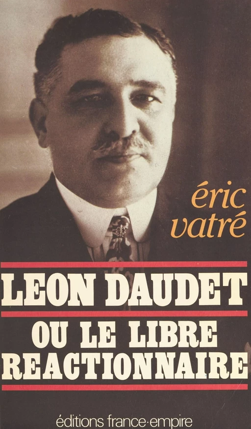 Léon Daudet - Éric Vatré - FeniXX réédition numérique