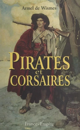 Pirates et corsaires