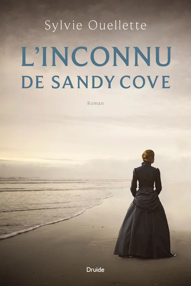 L'inconnu de Sandy Cove - Sylvie Ouellette - Éditions Druide