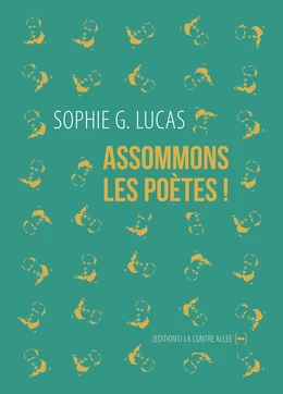 Assommons les poètes !