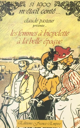 Les femmes à bicyclette à la Belle époque