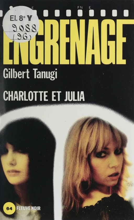 Engrenage : Charlotte et Julia - Gilbert Tanugi - FeniXX réédition numérique