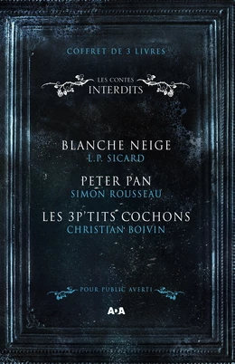 Coffret Numérique 3 livres - Les Contes interdits - Blanche Neige - Peter Pan - Les 3 P'tits cochons