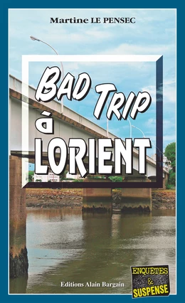 Bad trip à Lorient