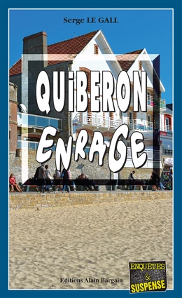 Quiberon enrage