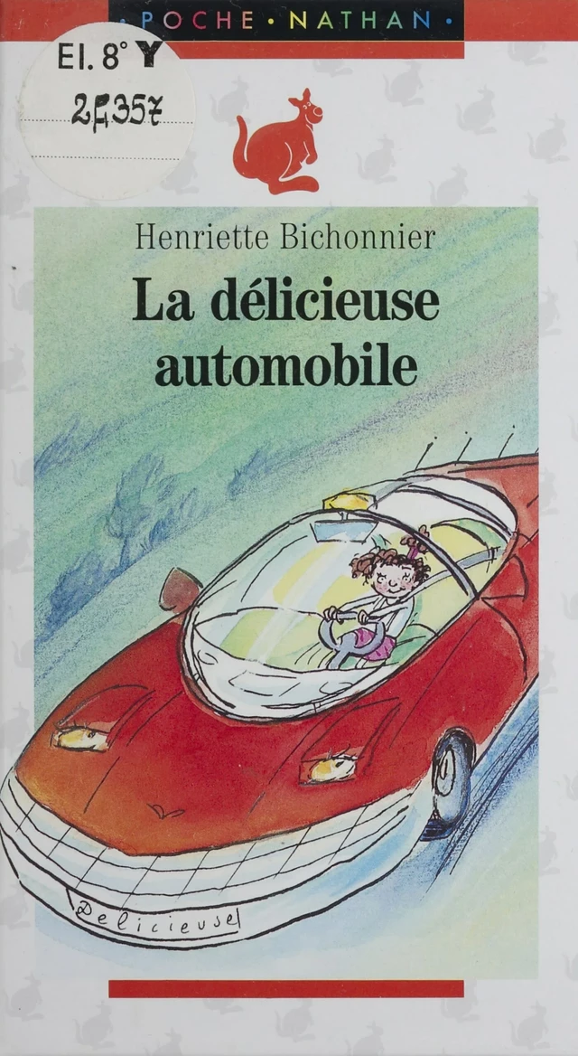 La Délicieuse Automobile - Henriette Bichonnier - FeniXX réédition numérique