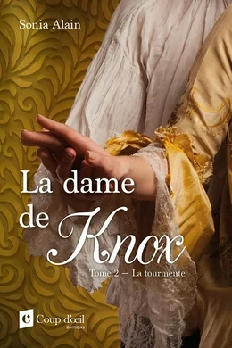 La dame de Knox tome 2 La tourmente