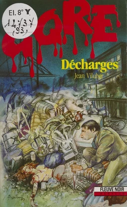 Gore : Décharges