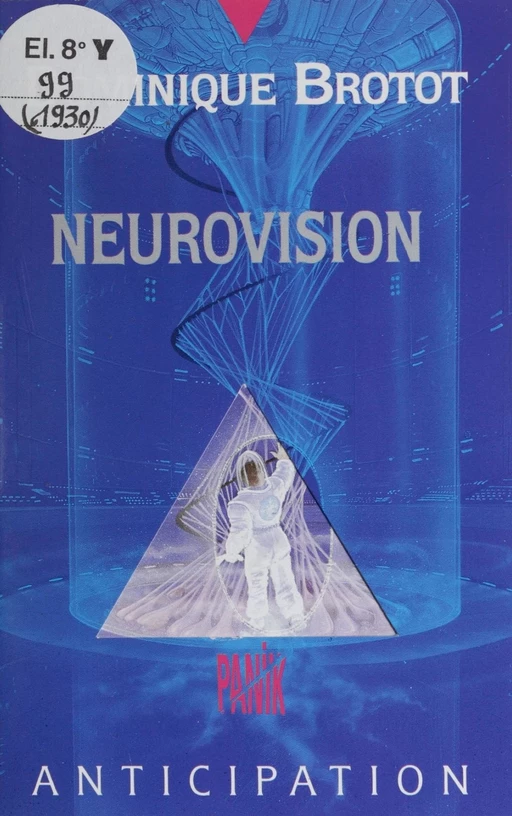 Neurovision - Dominique Brotot - FeniXX réédition numérique