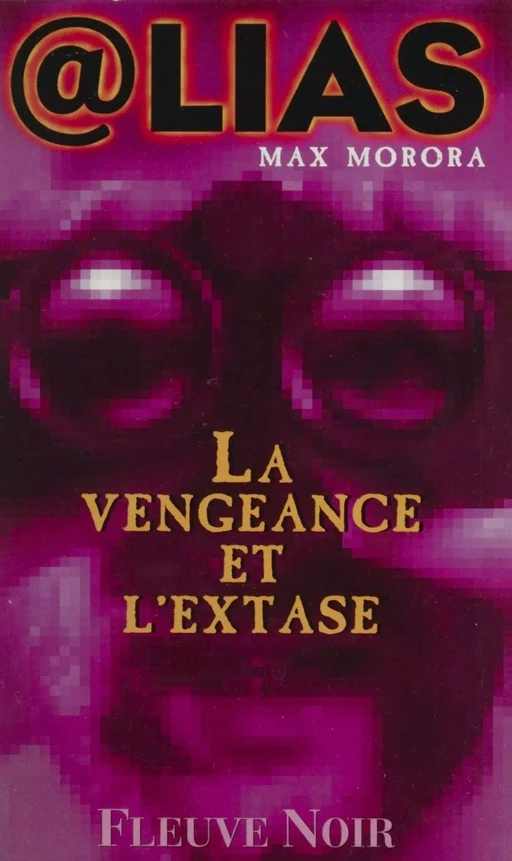 La Vengeance et l'extase - Max Morora - FeniXX réédition numérique