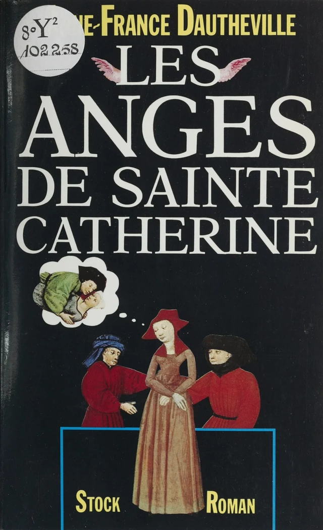 Les Anges de sainte Catherine - Anne-France Dautheville - FeniXX réédition numérique